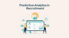 The Future of Recruitment: Predictive Analytics You Can’t Ignore!